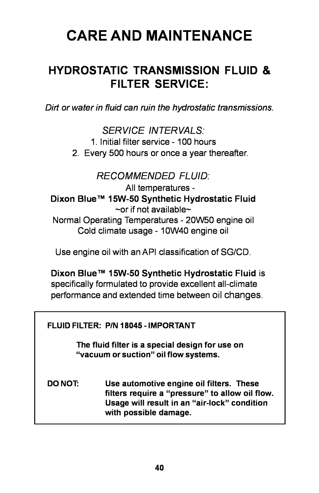 Dixon ZTR manual Hydrostatic Transmission Fluid Filter Service, Care And Maintenance, Service Intervals, Recommended Fluid 