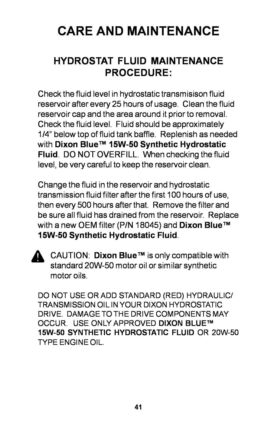 Dixon ZTR manual Hydrostat Fluid Maintenance Procedure, Care And Maintenance, 15W-50 SYNTHETIC HYDROSTATIC FLUID OR 20W-50 