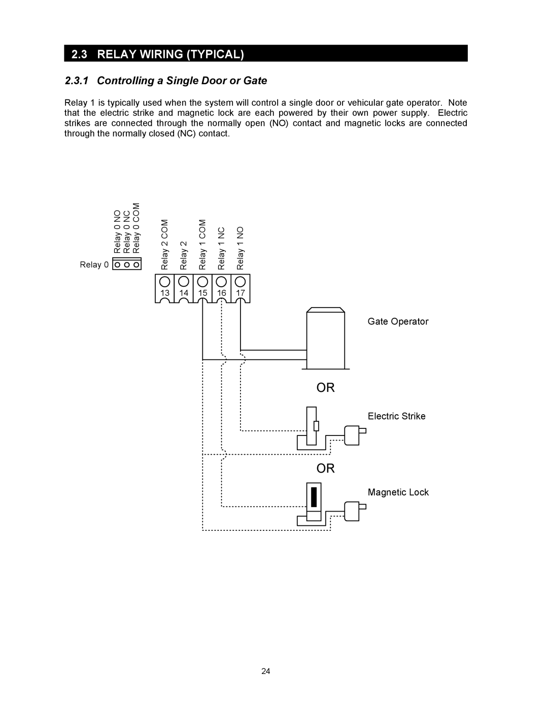 DKS Enterprises 1815, 1803PC, 1817 owner manual Relay Wiring Typical, Controlling a Single Door or Gate 