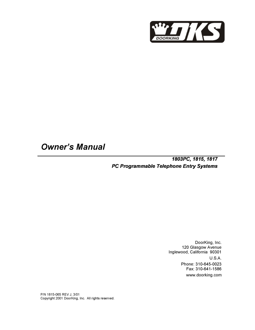 DKS Enterprises owner manual Owner’s Manual, 1803PC, 1815, 1817 PC Programmable Telephone Entry Systems 