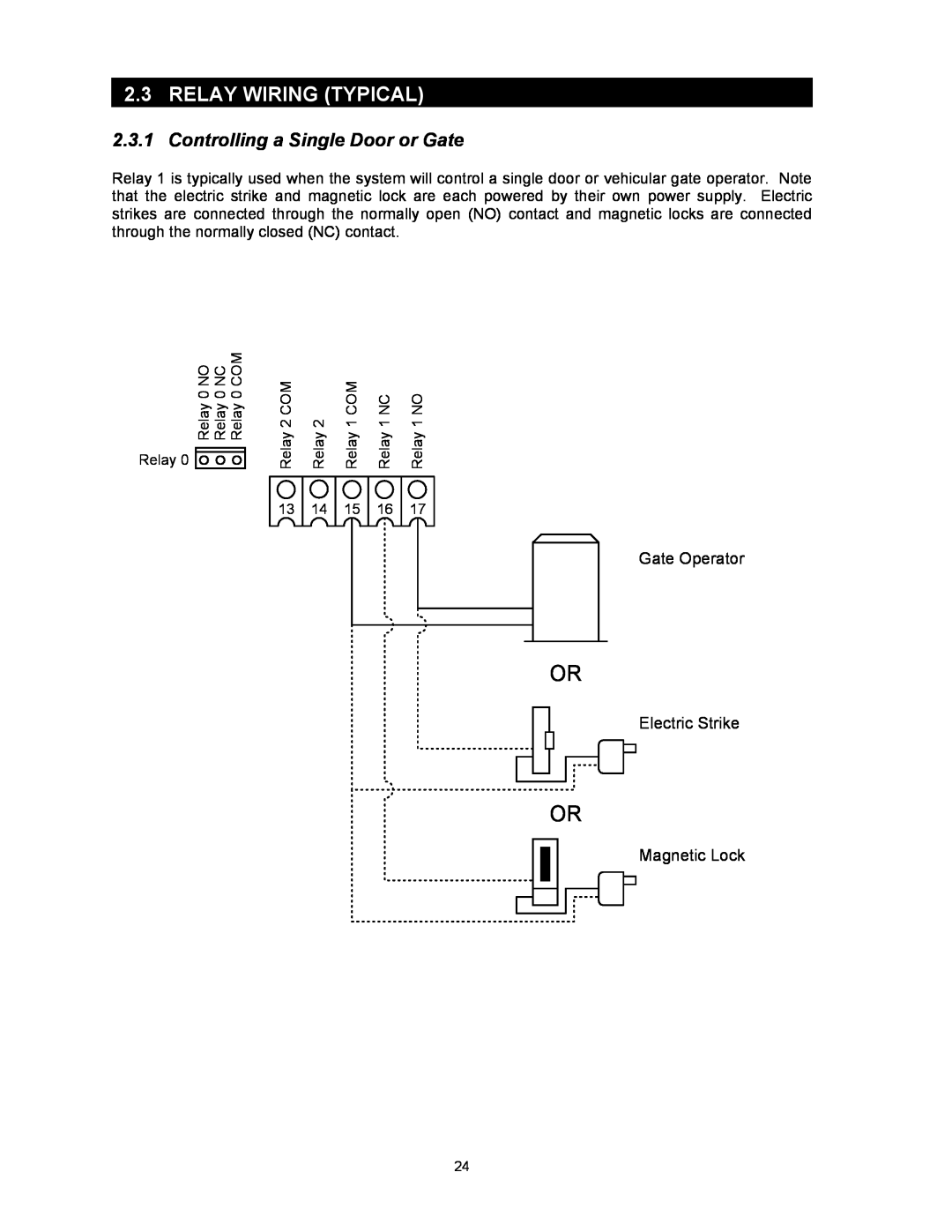 DKS Enterprises 1815, 1803PC, 1817 Relay Wiring Typical, Controlling a Single Door or Gate, Gate Operator, Electric Strike 