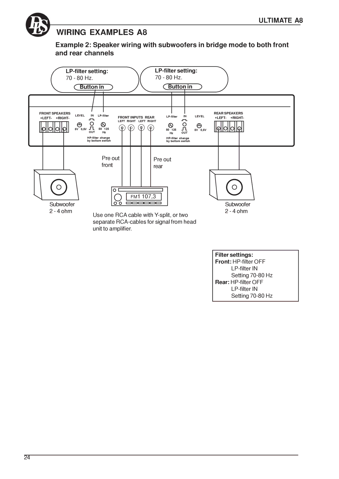 DLS Svenska AB A8 Series, A5, A2, A1, A6, A7, A4, A3 LP-filter setting, Subwoofer 2 4 ohm, Filter settings Front HP-filter OFF 