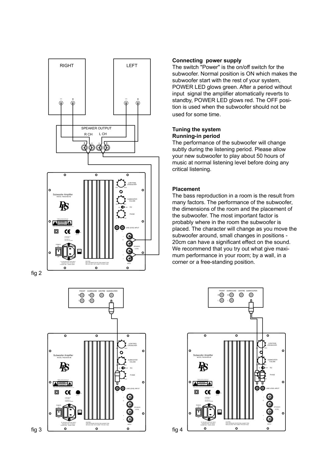 DLS Svenska AB Sub 3.10 manual Connecting power supply, Tuning the system Running-in periodÊ, Placement, Line Level Input 