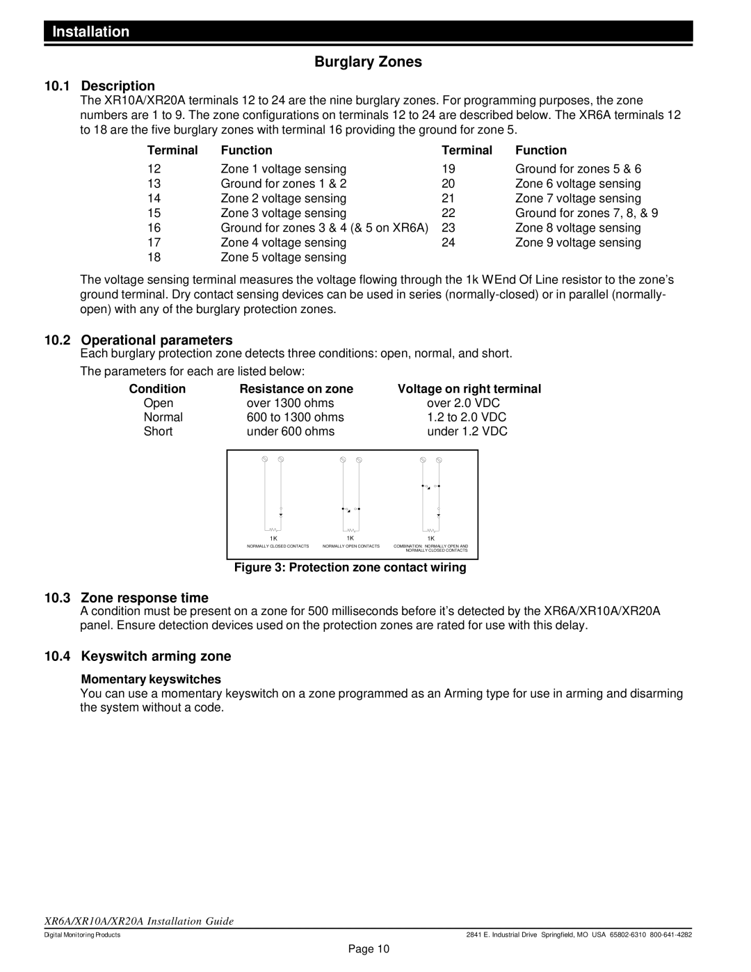 DMP Electronics XR10A, XR20A, XR6A manual Burglary Zones, Operational parameters, Zone response time, Keyswitch arming zone 