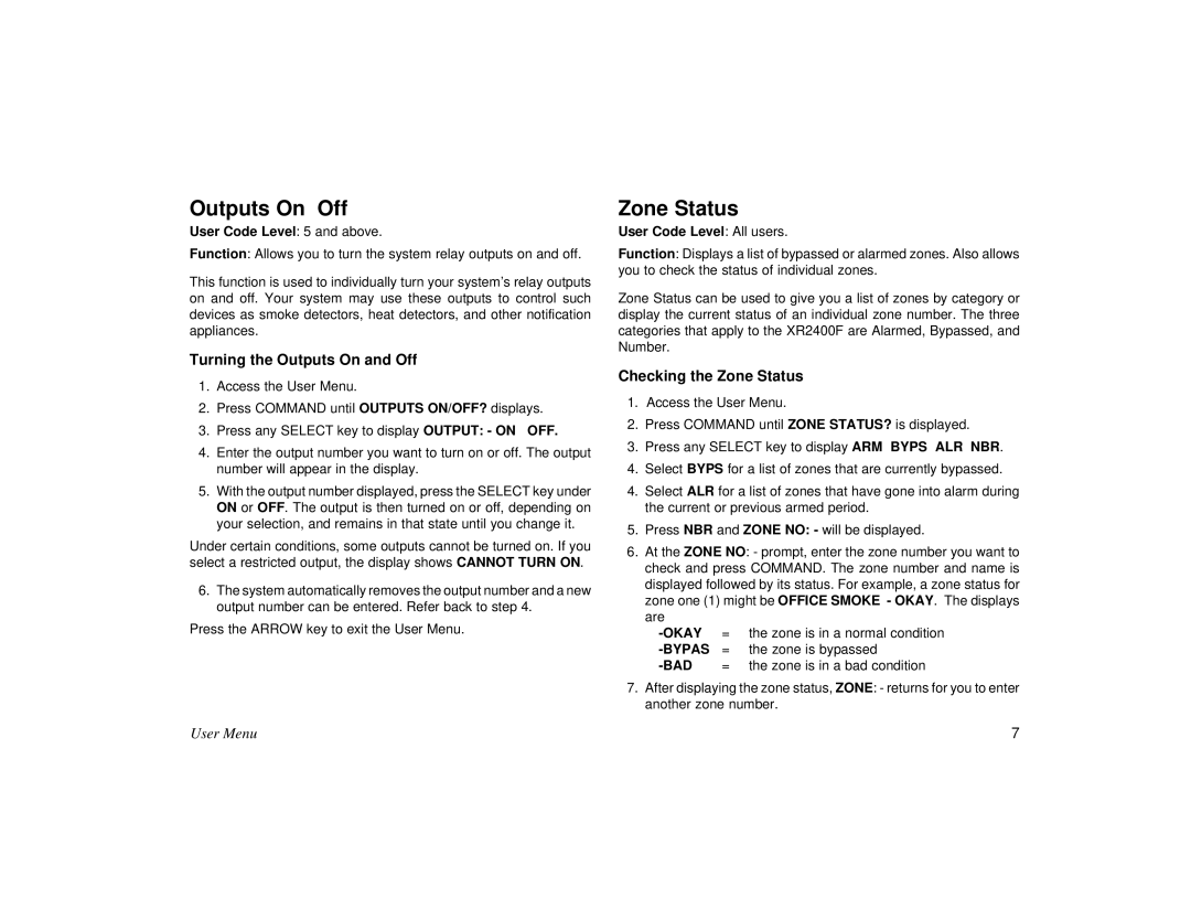 DMP Electronics XR2400F manual Outputs On Off, Turning the Outputs On and Off, Checking the Zone Status 