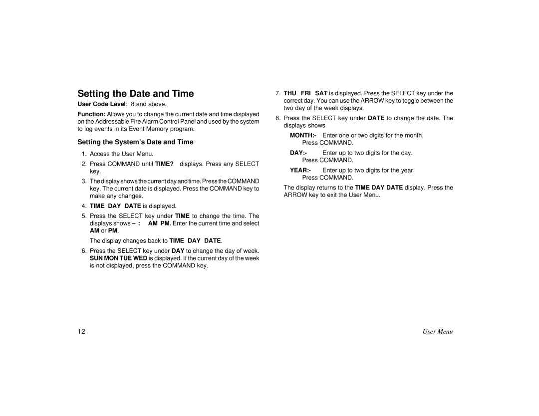 DMP Electronics XR2400F manual Setting the Date and Time, Setting the System’s Date and Time, User Code Level 8 and above 