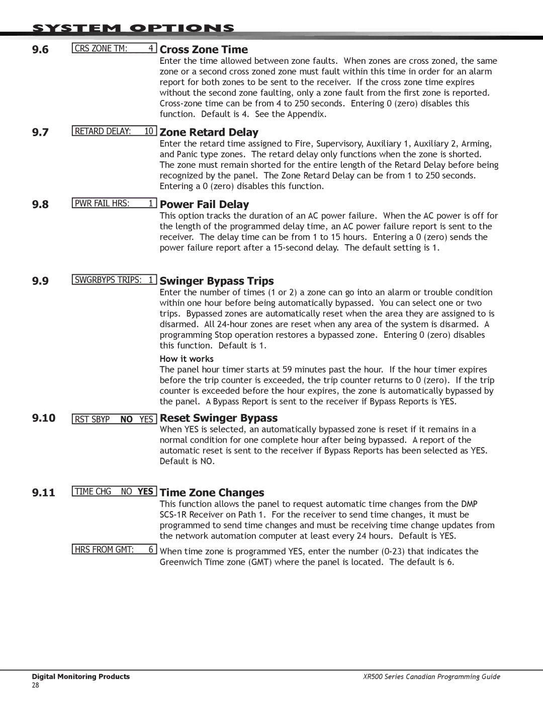 DMP Electronics XR500 Cross Zone Time, Swgrbyps Trips 1 Swinger Bypass Trips, Reset Swinger Bypass, Time Zone Changes 