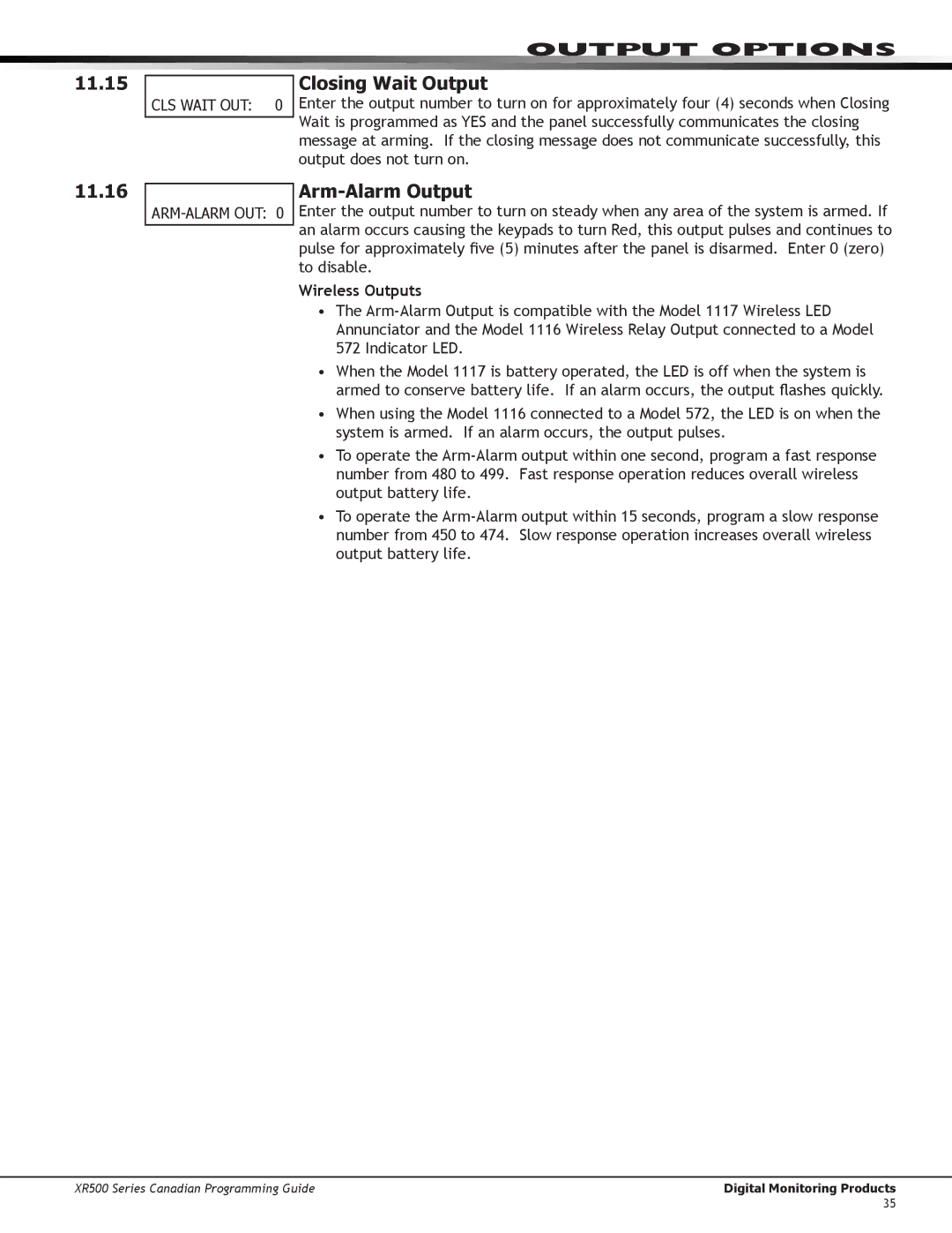 DMP Electronics XR500 manual 11.15, Closing Wait Output, 11.16, Arm-Alarm Output 