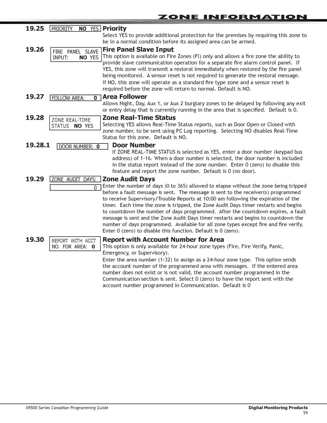 DMP Electronics XR500 19.25, Priority, 19.26, Fire Panel Slave Input, 19.27, Area Follower, 19.28, Zone Real-Time Status 