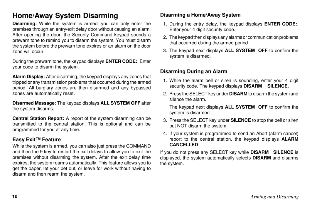 DMP Electronics XR6, XR10 manual Home/Away System Disarming, Easy Exit Feature, Disarming a Home/Away System 