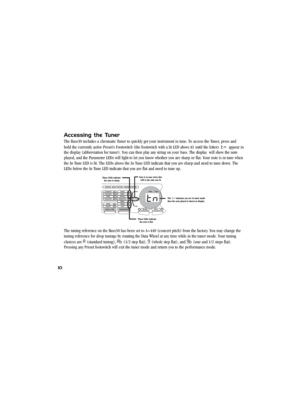 DOD Bass30 manual Accessing the Tuner 