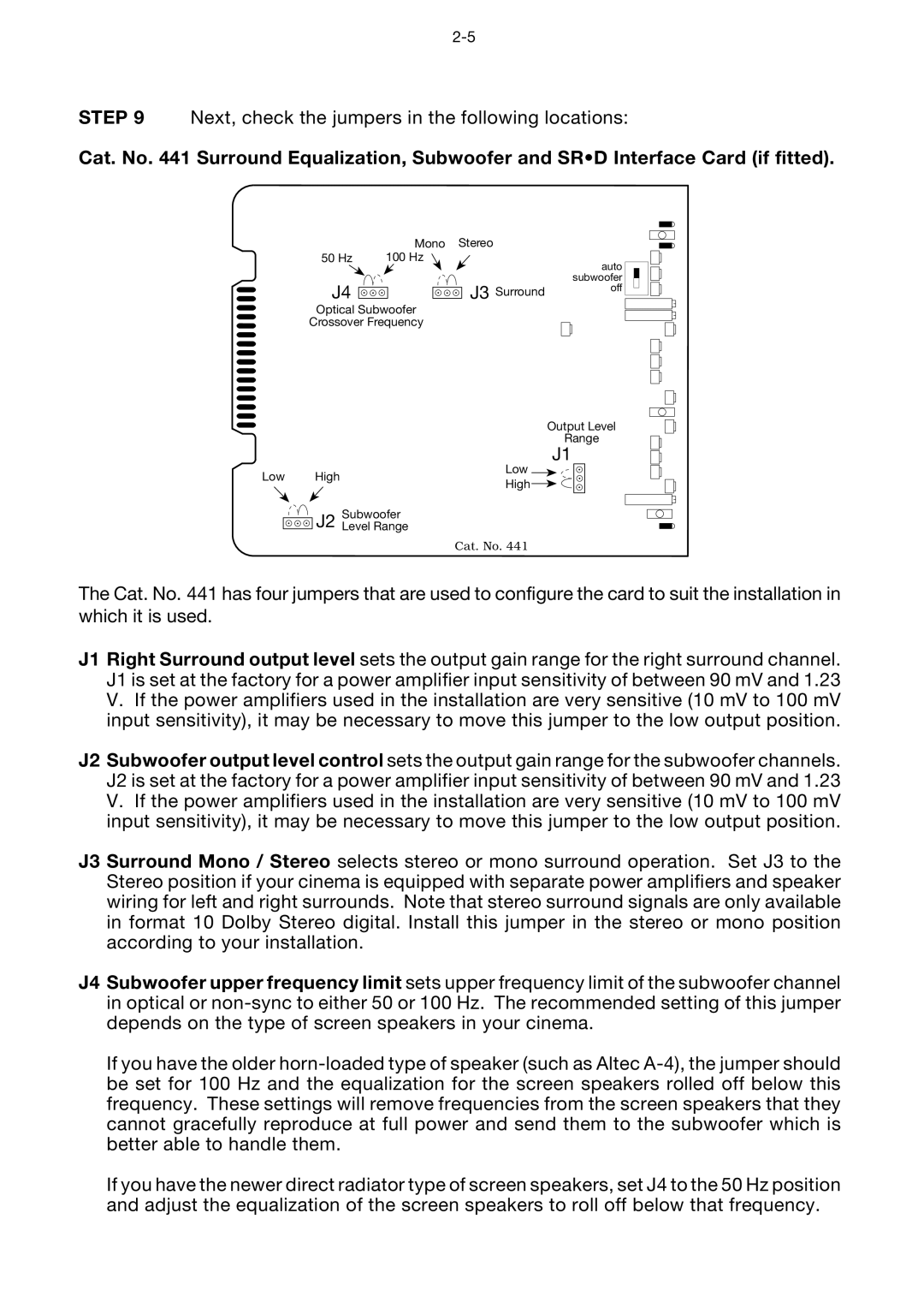 Dolby Laboratories CP65 manual Next, check the jumpers in the following locations 