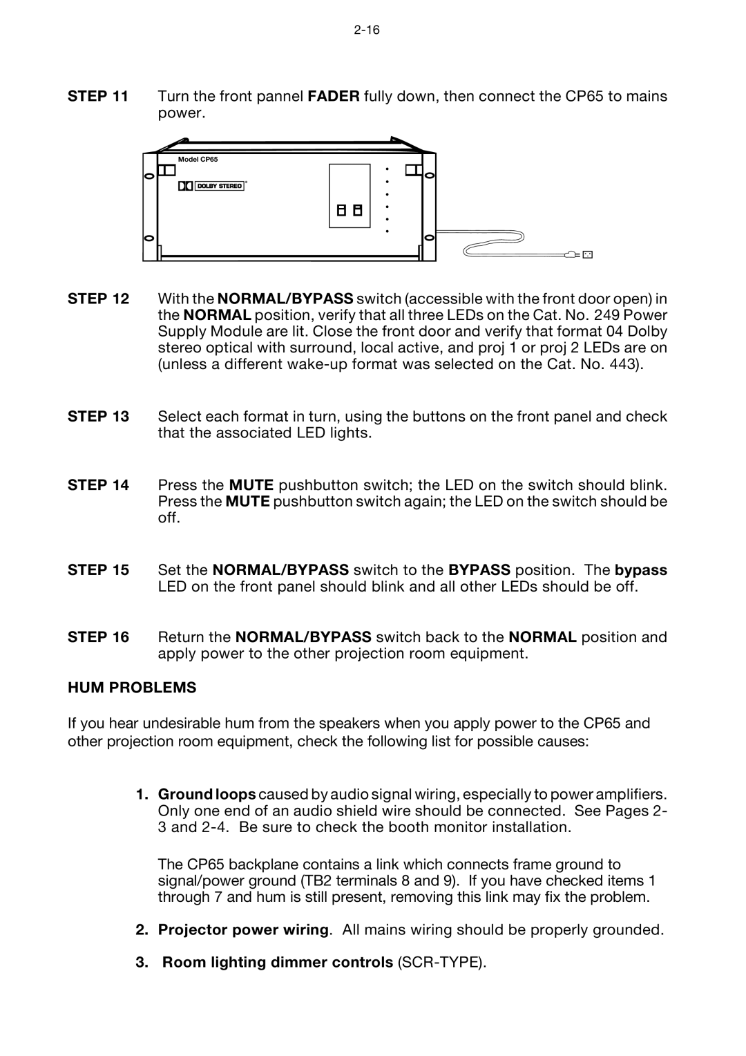 Dolby Laboratories CP65 manual HUM Problems, Room lighting dimmer controls SCR-TYPE 