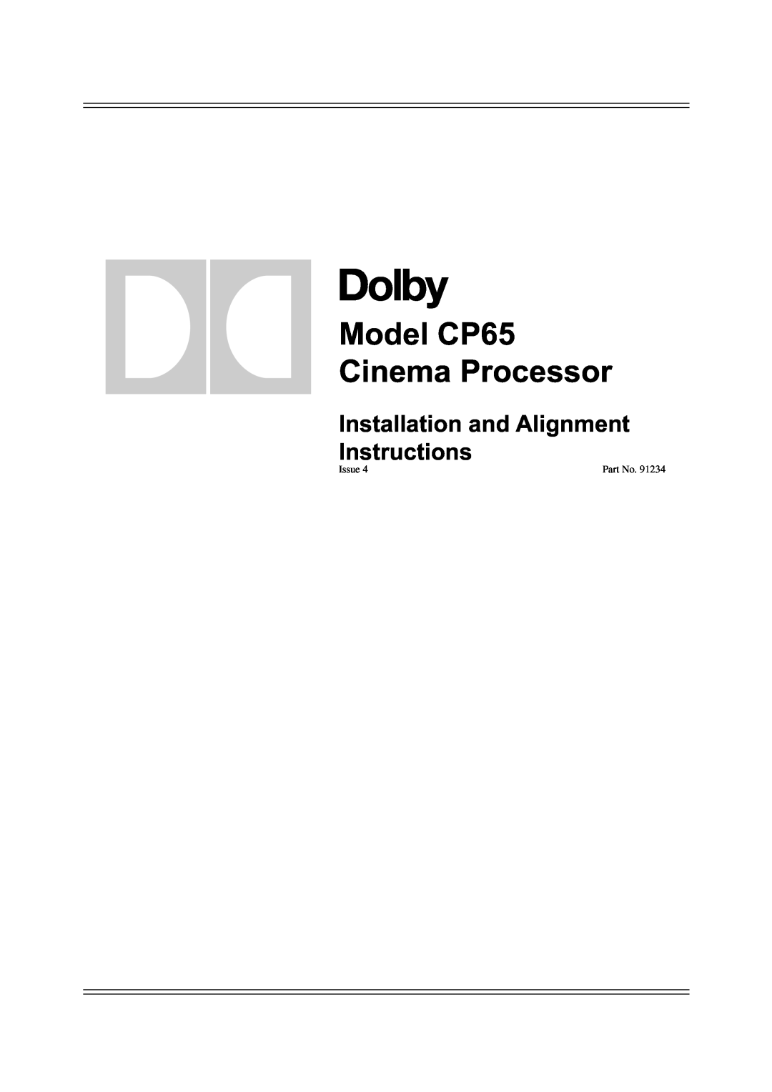 Dolby Laboratories manual Model CP65 Cinema Processor, Installation and Alignment Instructions 