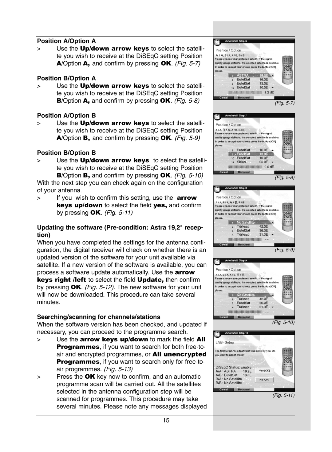 Dolby Laboratories Digital-Satellite-Receiver manual Position A/Option a 