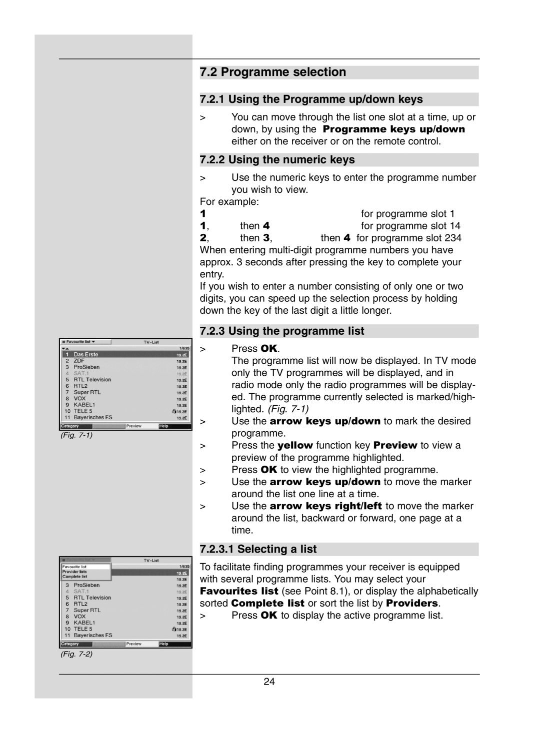 Dolby Laboratories Digital-Satellite-Receiver Programme selection, Using the Programme up/down keys, Selecting a list 