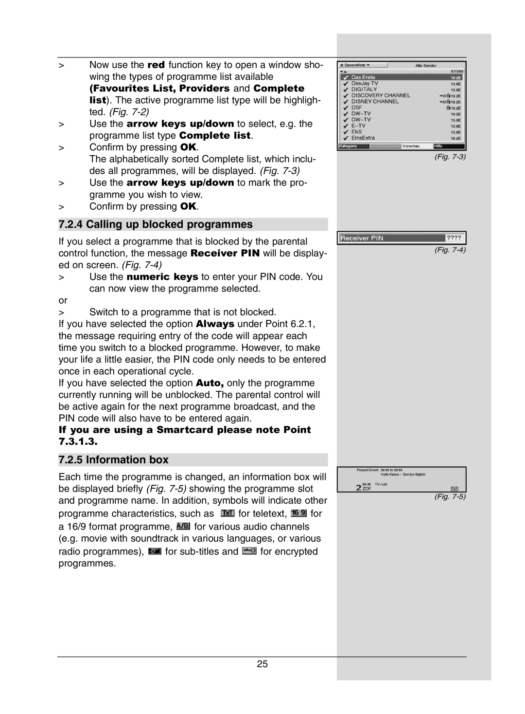 Dolby Laboratories Digital-Satellite-Receiver manual Calling up blocked programmes, Information box 