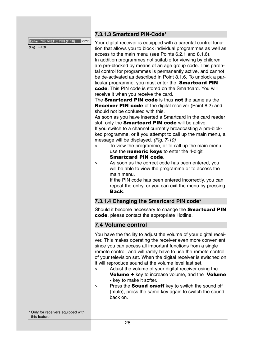 Dolby Laboratories Digital-Satellite-Receiver manual Volume control, Smartcard PIN-Code, Changing the Smartcard PIN code 