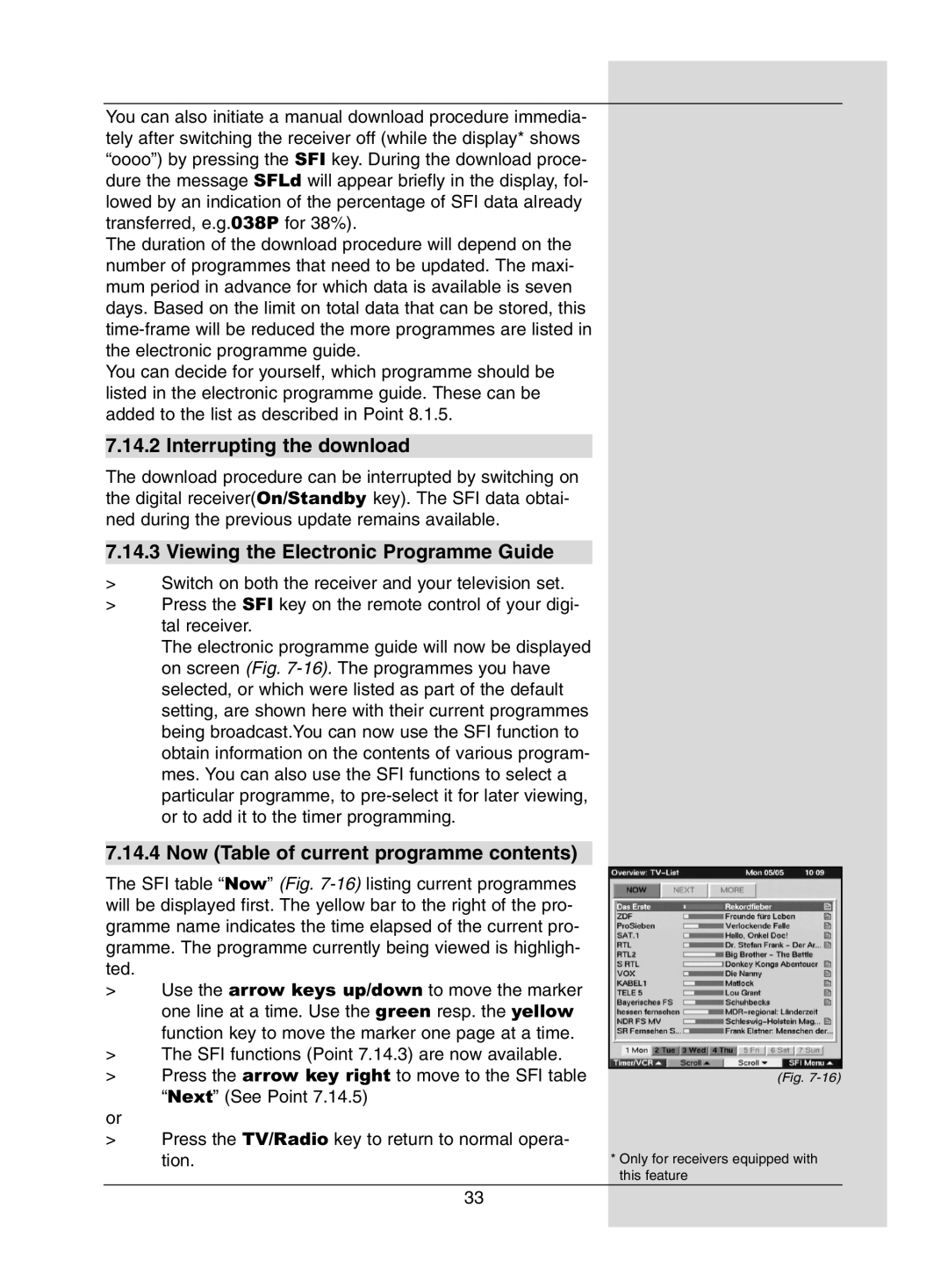 Dolby Laboratories Digital-Satellite-Receiver manual Interrupting the download, Viewing the Electronic Programme Guide 