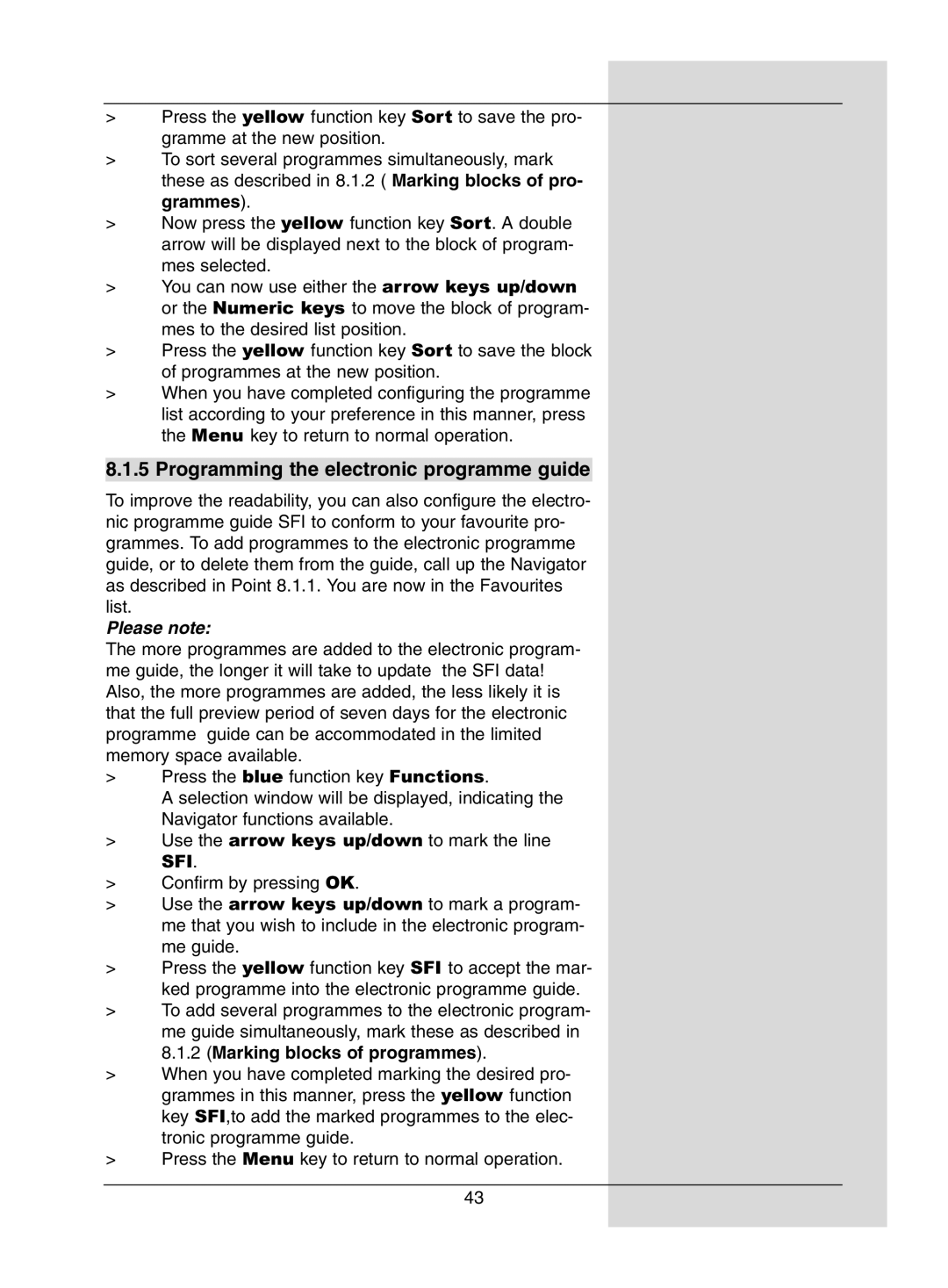 Dolby Laboratories Digital-Satellite-Receiver manual Programming the electronic programme guide, Please note 