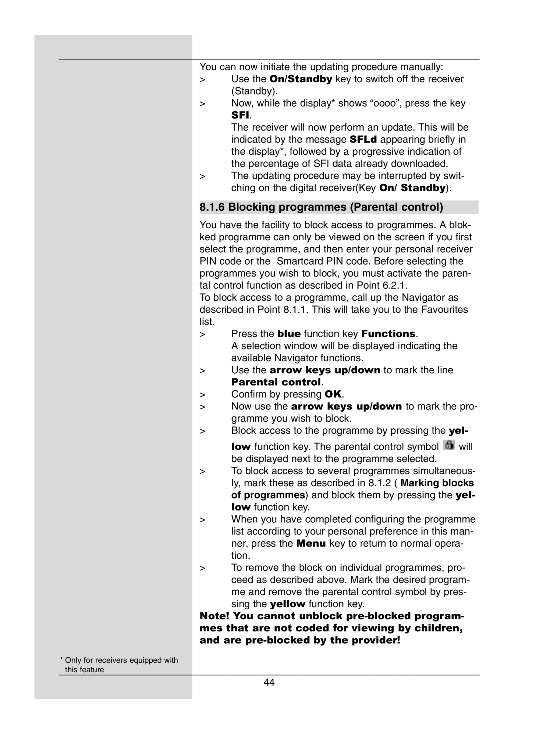 Dolby Laboratories Digital-Satellite-Receiver manual Blocking programmes Parental control 