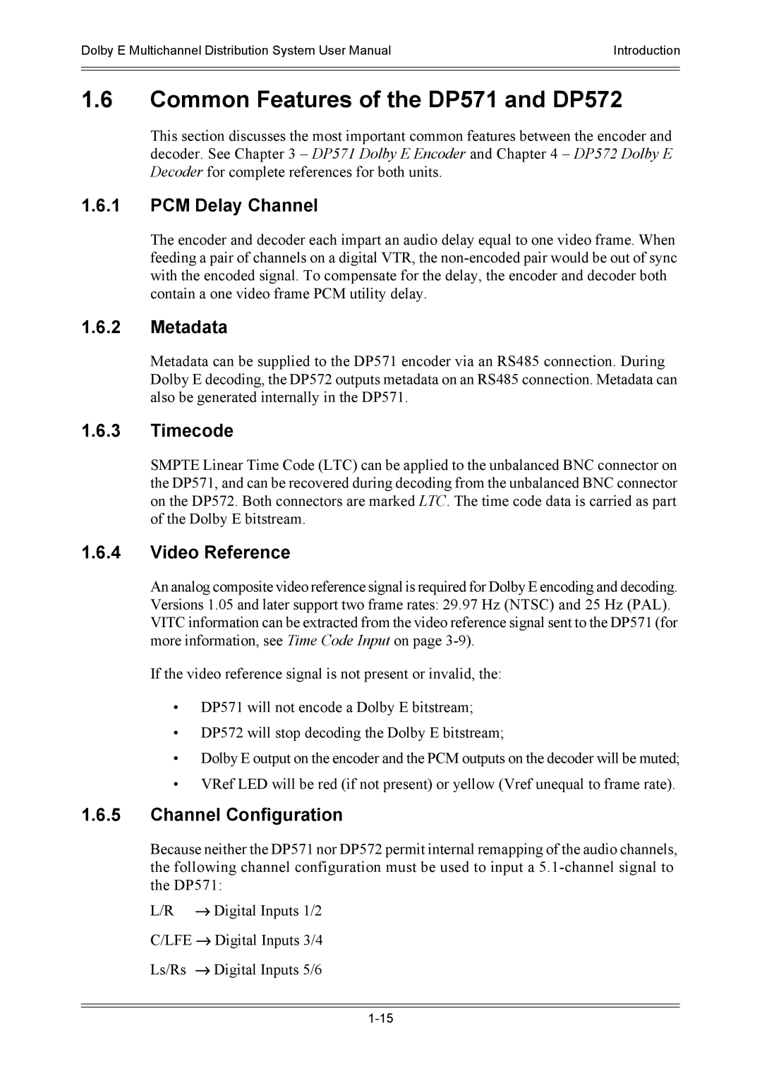 Dolby Laboratories Common Features of the DP571 and DP572, PCM Delay Channel, Metadata, Timecode, Channel Configuration 