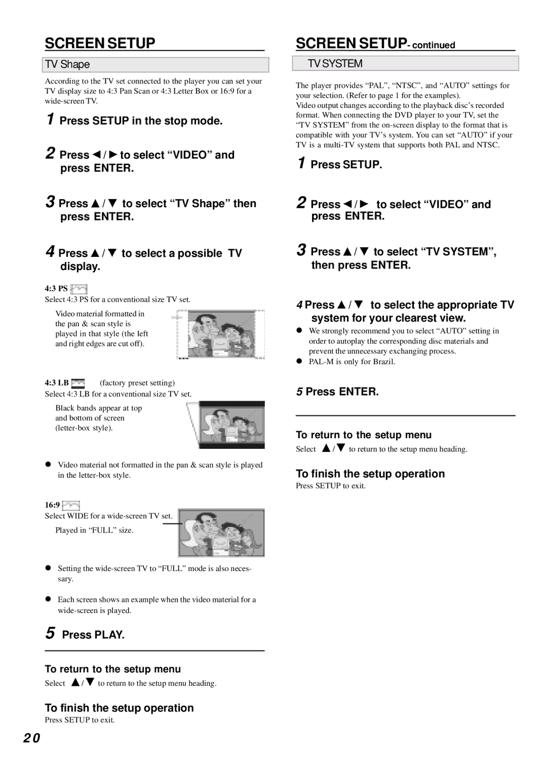 Dolby Laboratories DVD Player manual Screen Setup, TV Shape, Press Setup in the stop mode, Press / to select Video 