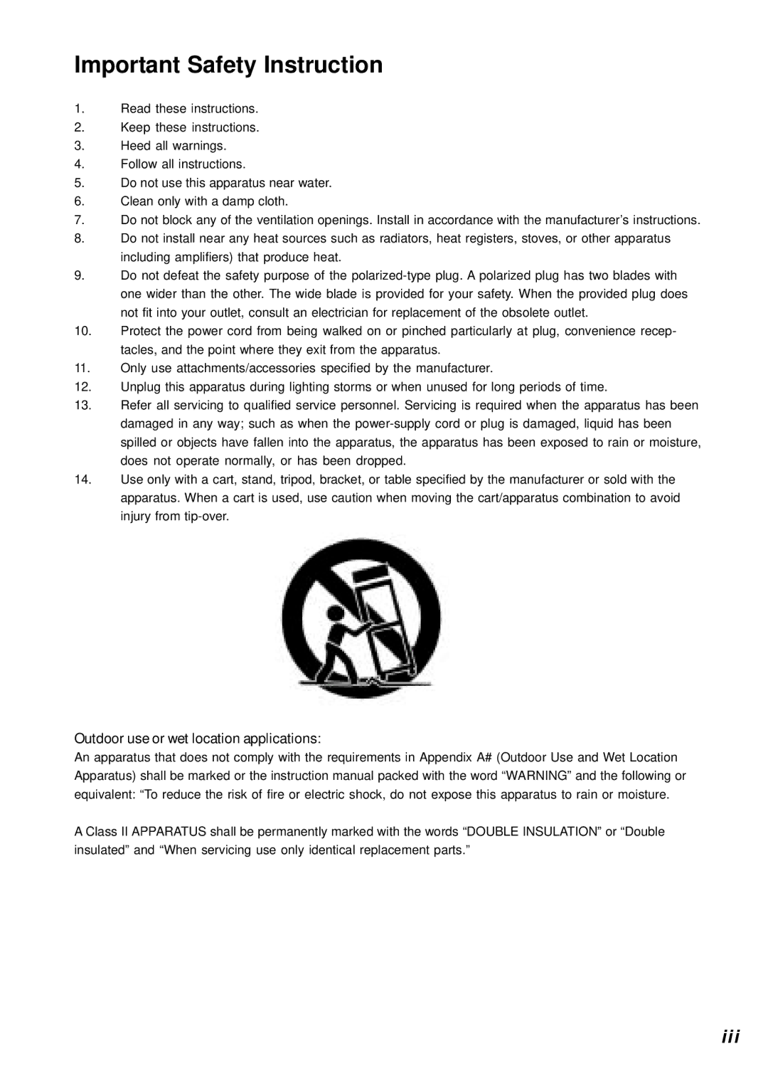 Dolby Laboratories DVD Player manual Important Safety Instruction, Outdoor use or wet location applications 