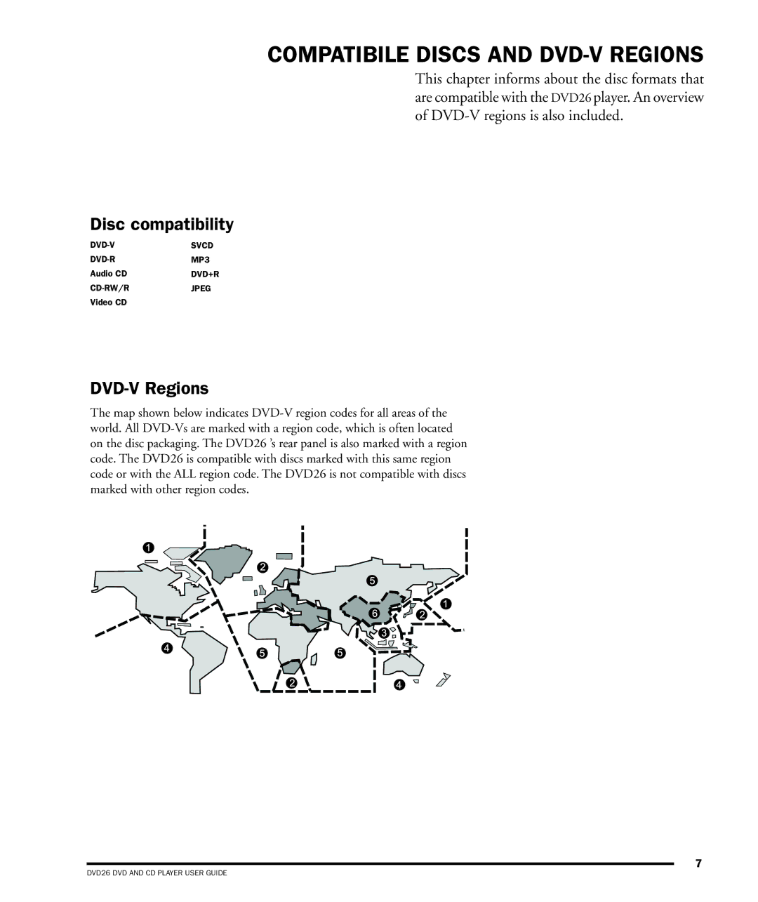 Dolby Laboratories DVD26 manual Compatibile Discs and DVD-V Regions, Disc compatibility 