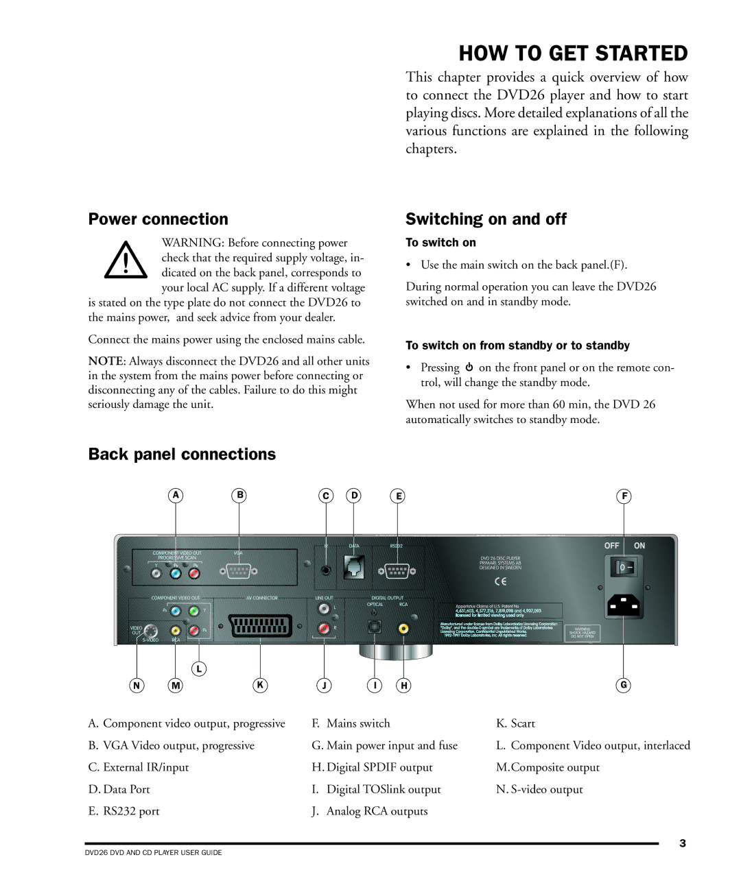 Dolby Laboratories DVD26 manual HOW to GET Started, Power connection, Switching on and off, Back panel connections 