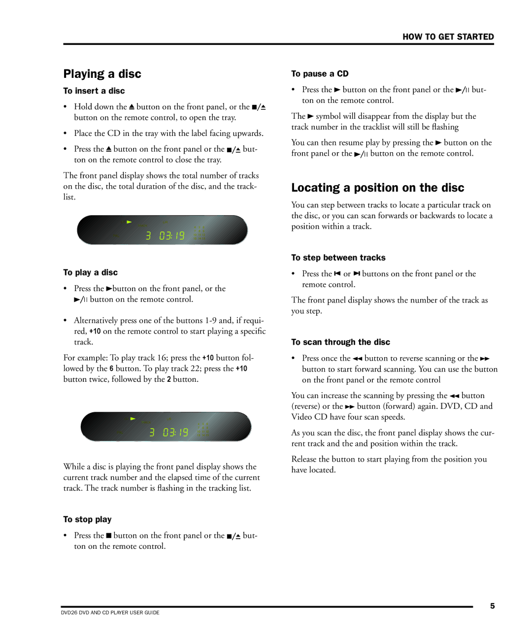 Dolby Laboratories DVD26 manual Playing a disc, Locating a position on the disc 