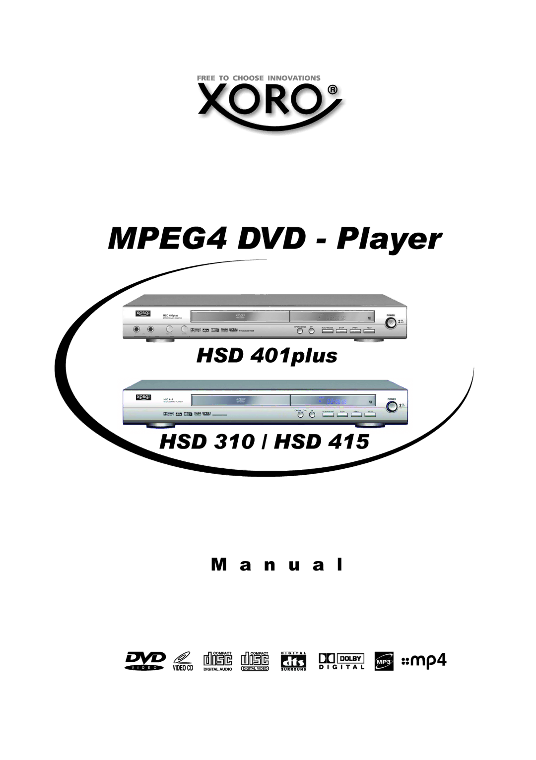 Dolby Laboratories HSD 401plus, HSD 415, HSD 310 manual MPEG4 DVD Player 