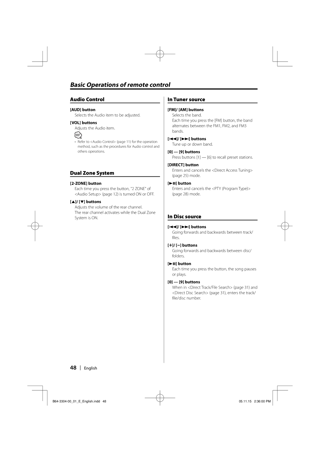 Dolby Laboratories KDC-W8534 instruction manual Dual Zone System, Tuner source, Disc source 