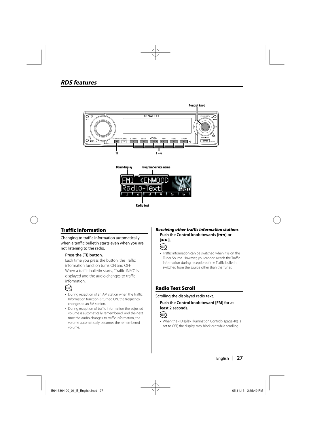 Dolby Laboratories KDC-W8534 RDS features, Traffic Information, Radio Text Scroll, Press the TI button, Control knob 