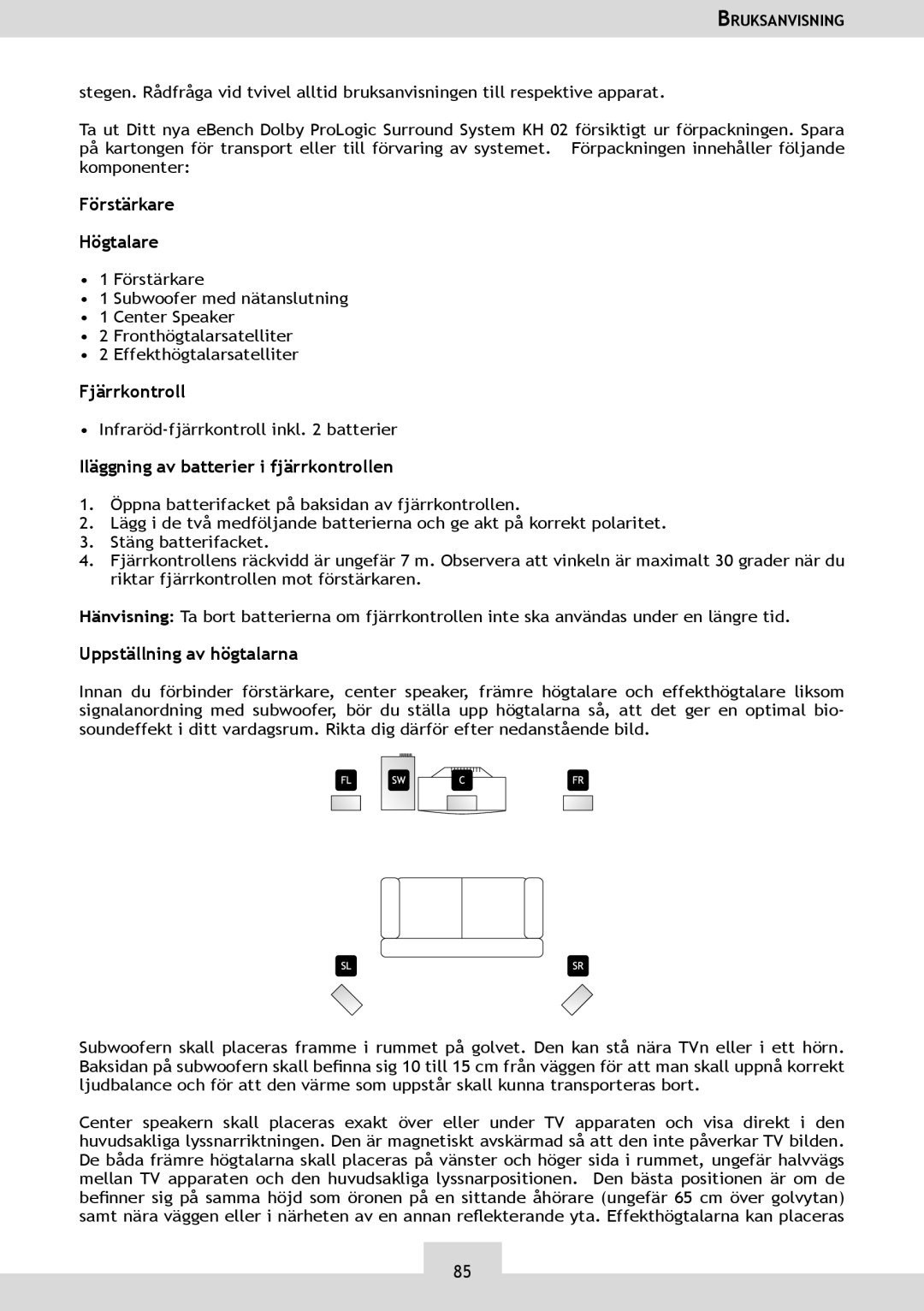 Dolby Laboratories KH 02 manual Förstärkare Högtalare, Iläggning av batterier i fjärrkontrollen, Uppställning av högtalarna 