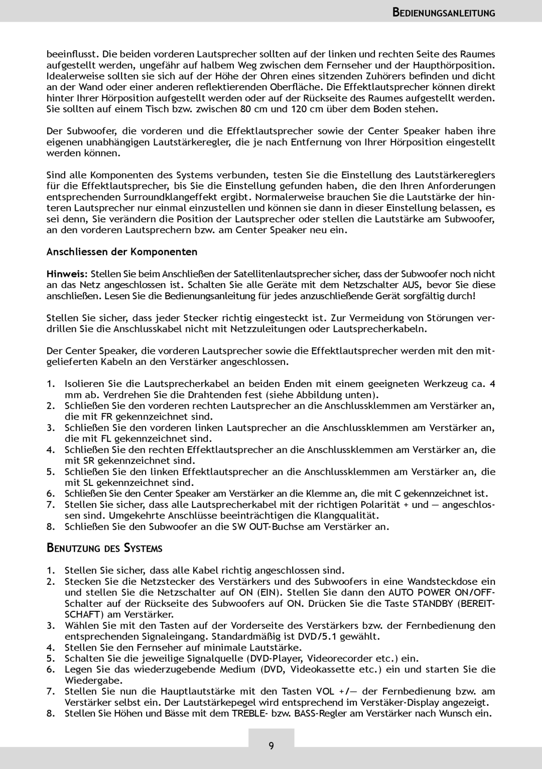 Dolby Laboratories KH 02 manual Anschliessen der Komponenten 