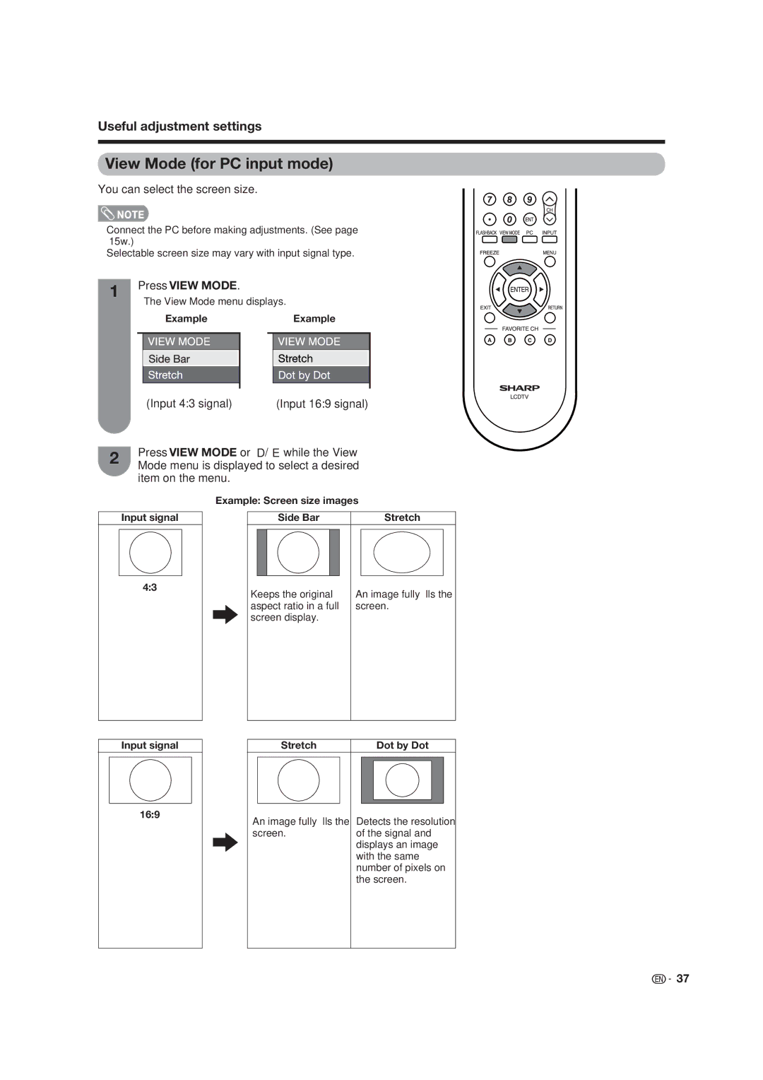 Dolby Laboratories LC-19SB25U-W View Mode for PC input mode, You can select the screen size, Stretch Dot by Dot 