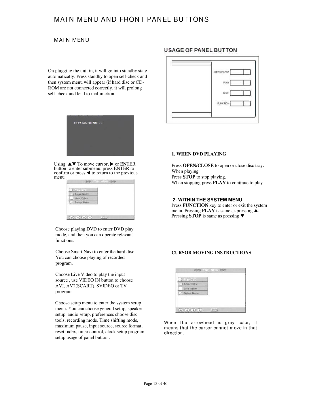 Dolby Laboratories Personal Video Recorder user manual Main Menu and Front Panel Buttons 