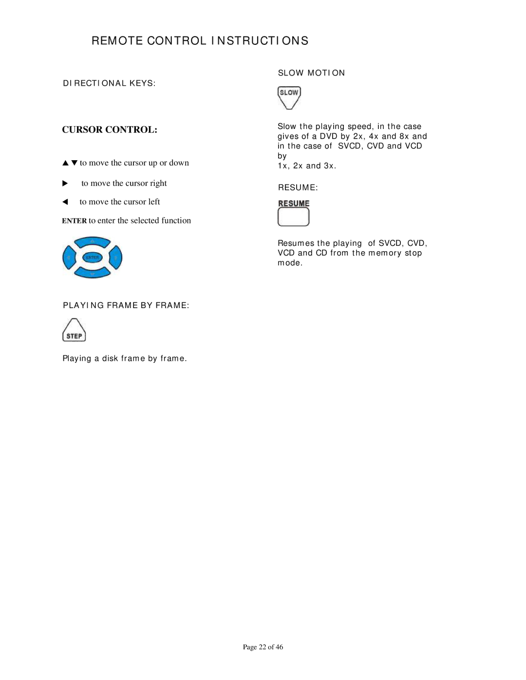 Dolby Laboratories Personal Video Recorder user manual Remote Control Instructions, Directional Keys, Slow Motion, Resume 