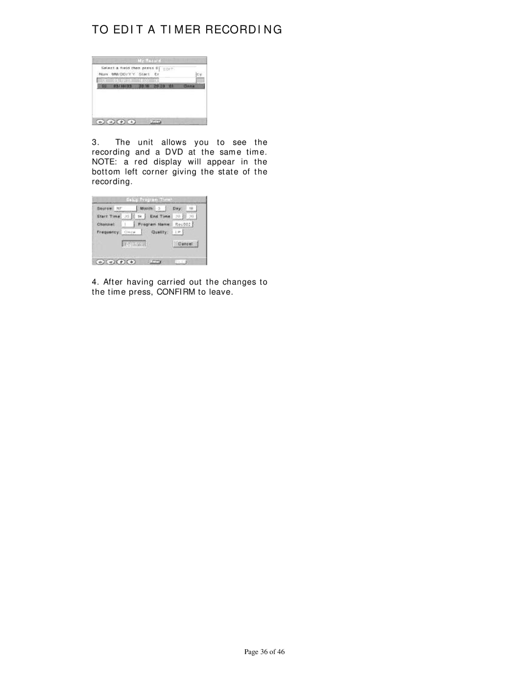 Dolby Laboratories Personal Video Recorder user manual To Edit a Timer Recording 