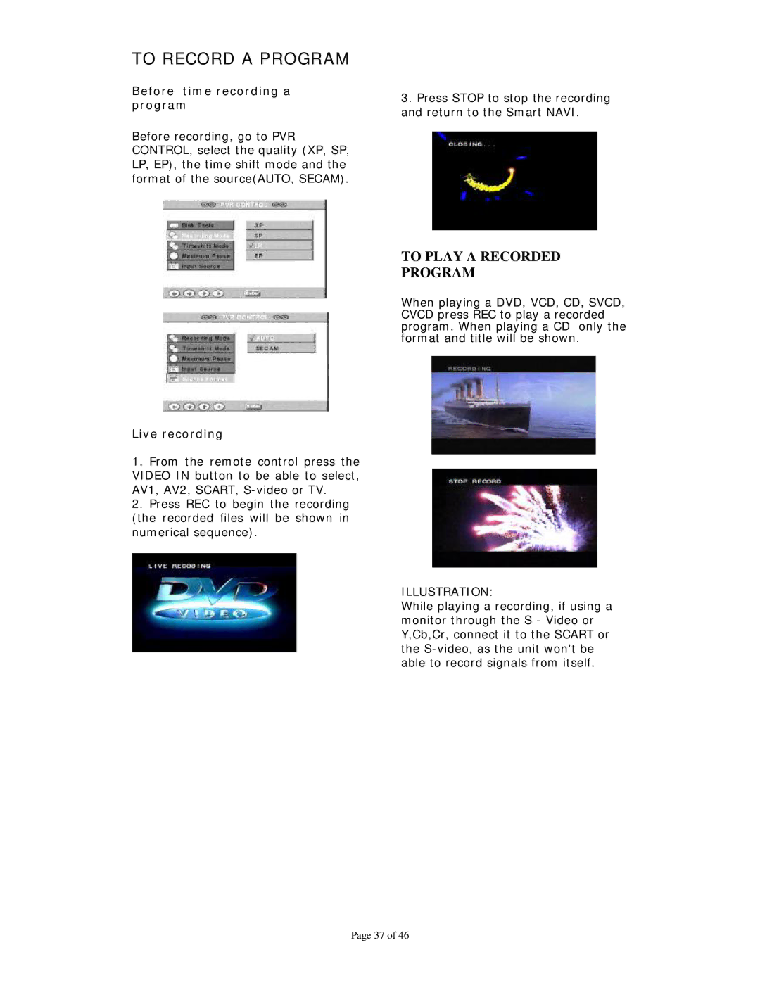 Dolby Laboratories Personal Video Recorder user manual To Record a Program, Before time recording a program, Live recording 