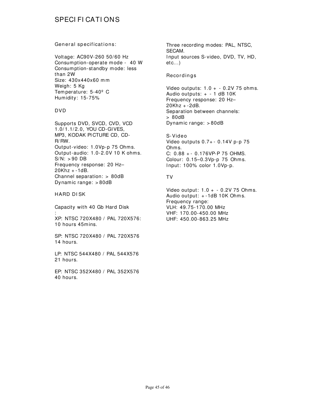 Dolby Laboratories Personal Video Recorder user manual Specifications, Dvd, Hard Disk 