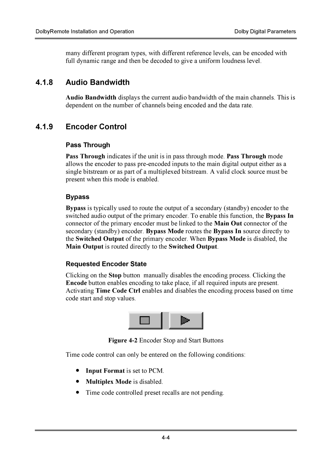 Dolby Laboratories P/N 91659 manual Audio Bandwidth, Encoder Control, Pass Through, Bypass, Requested Encoder State 