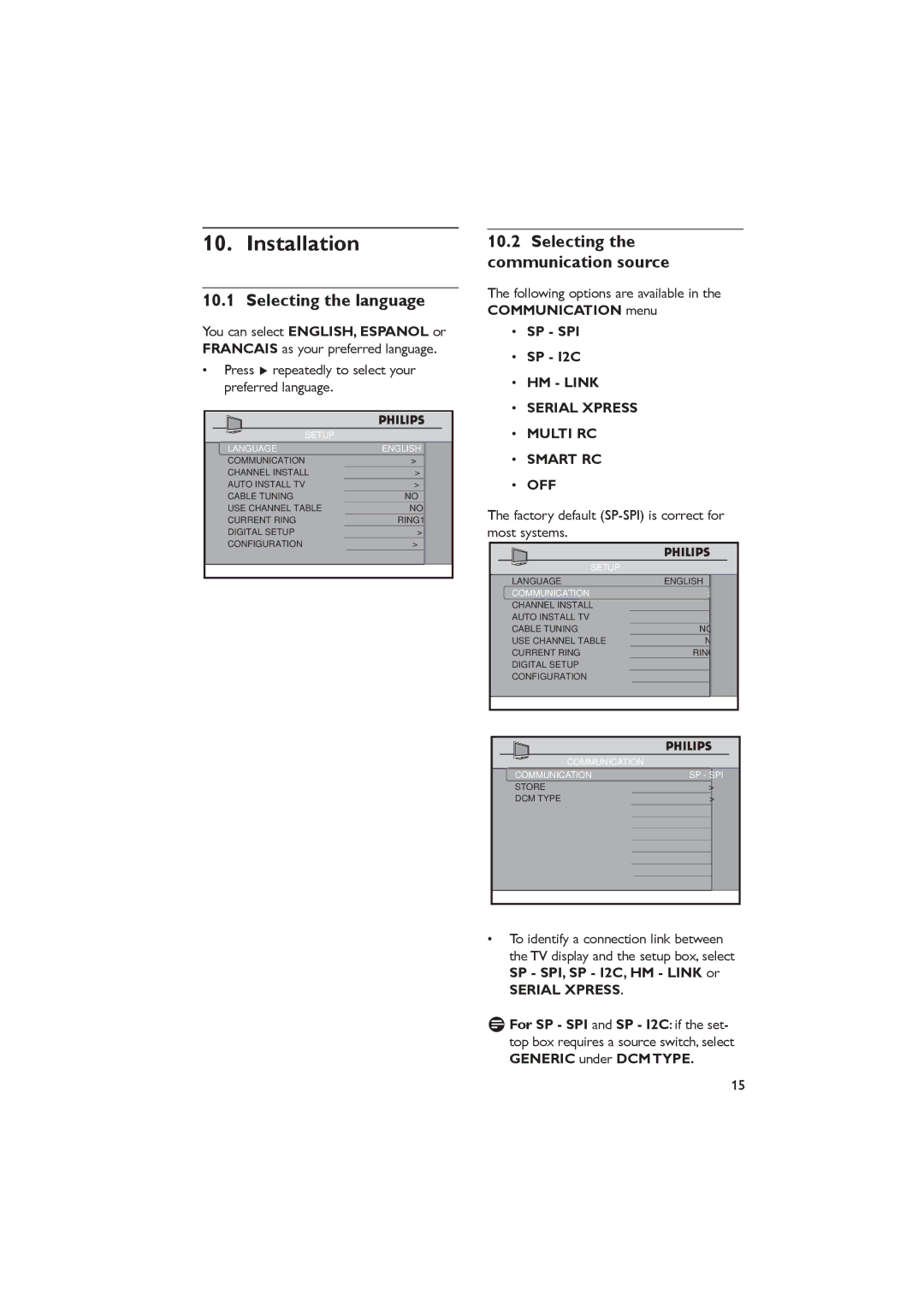 Dolby Laboratories RC2573GR Installation, Selecting the language, Selecting the communication source, SP SPI SP I2C 