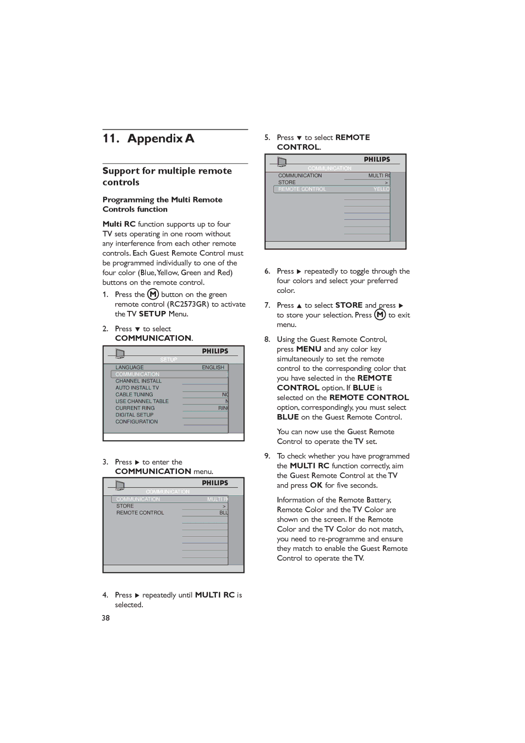 Dolby Laboratories RC2888/01, RC2573GR Appendix a, Support for multiple remote controls, Communication 