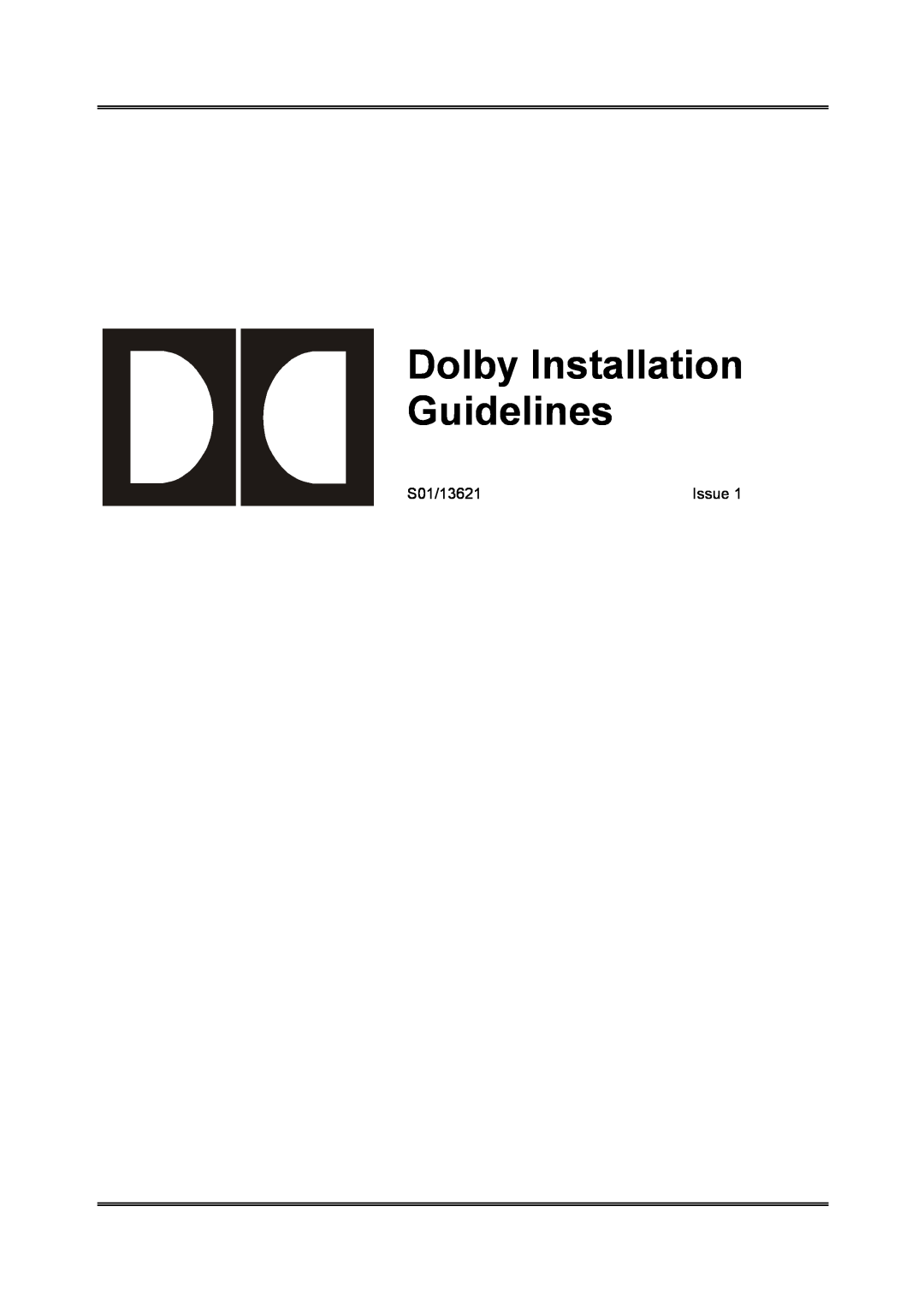 Dolby Laboratories S01/13621 manual Dolby Installation Guidelines, Issue 