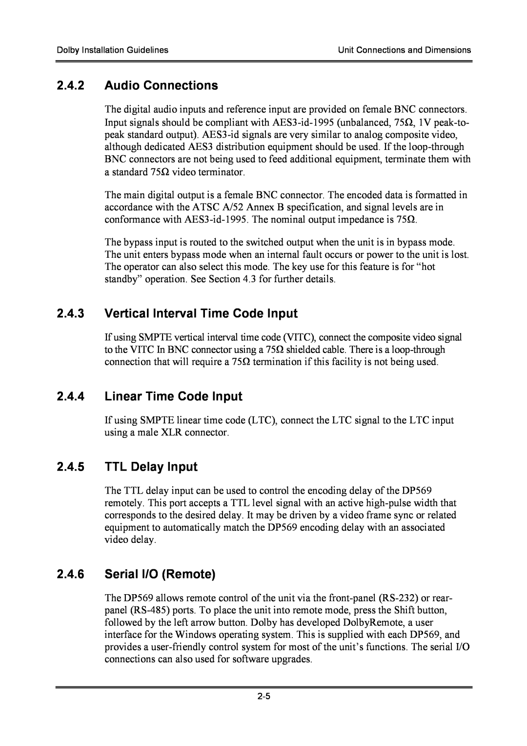 Dolby Laboratories S01/13621 2.4.2Audio Connections, 2.4.3Vertical Interval Time Code Input, 2.4.4Linear Time Code Input 