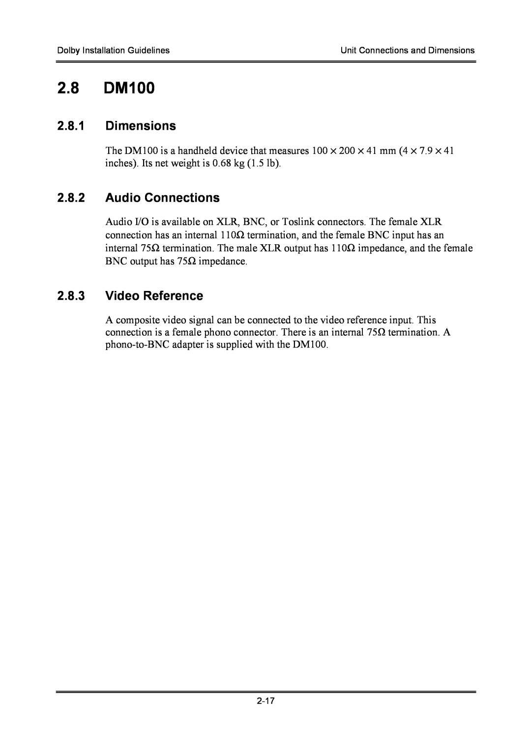 Dolby Laboratories S01/13621 manual 2.8DM100, 2.8.1Dimensions, 2.8.2Audio Connections, 2.8.3Video Reference 