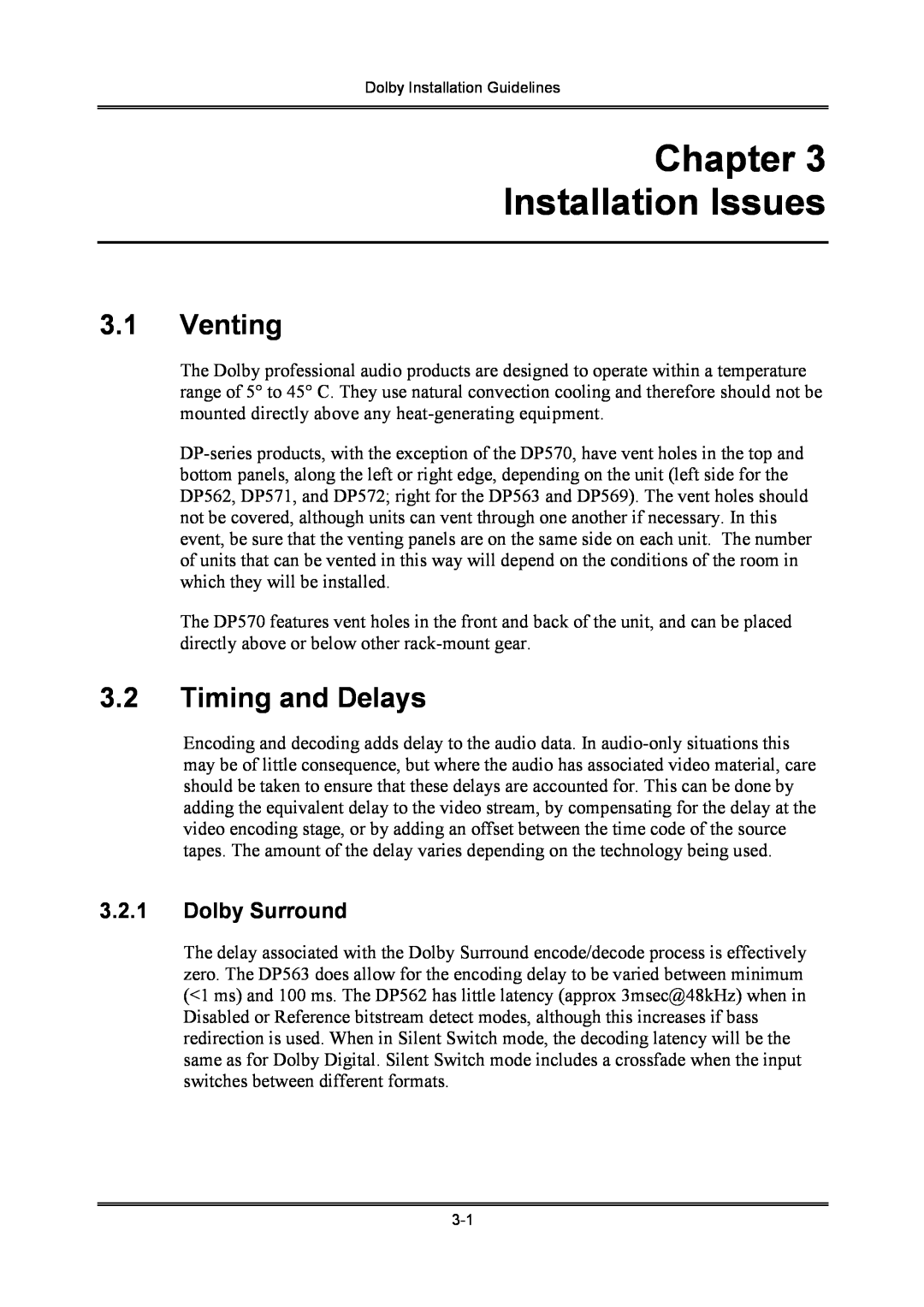 Dolby Laboratories S01/13621 manual Chapter Installation Issues, 3.1Venting, 3.2Timing and Delays, 3.2.1Dolby Surround 