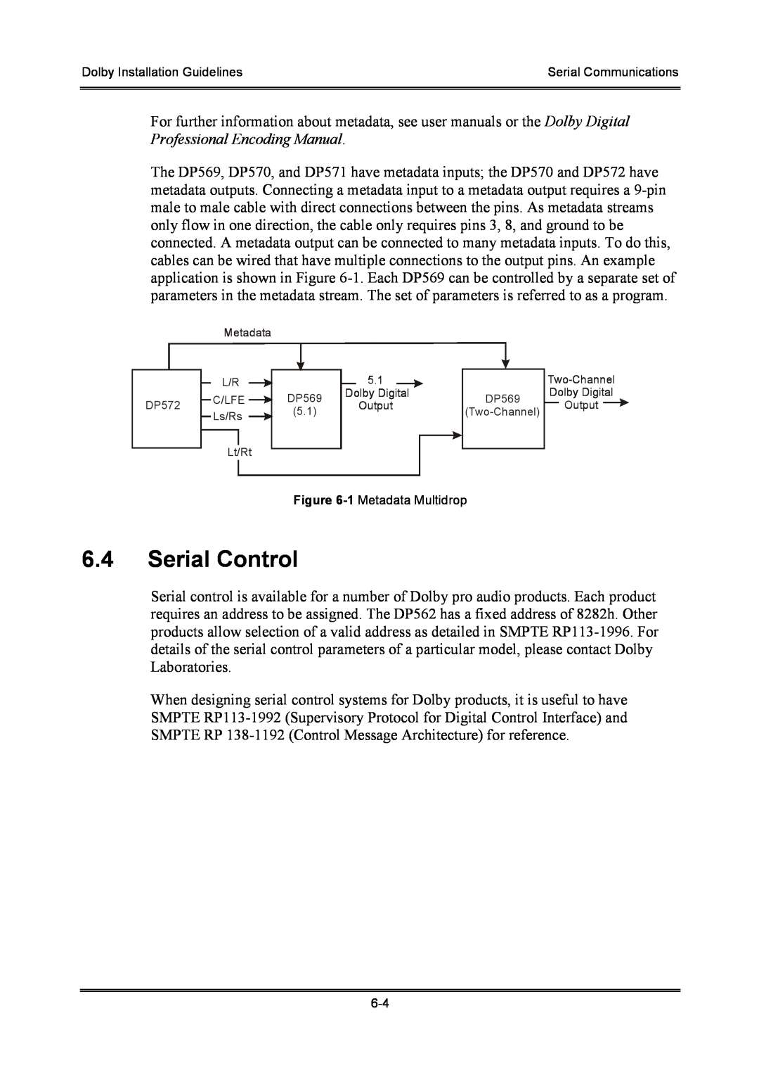 Dolby Laboratories S01/13621 6.4Serial Control, Dolby Installation Guidelines, Serial Communications, 1 Metadata Multidrop 